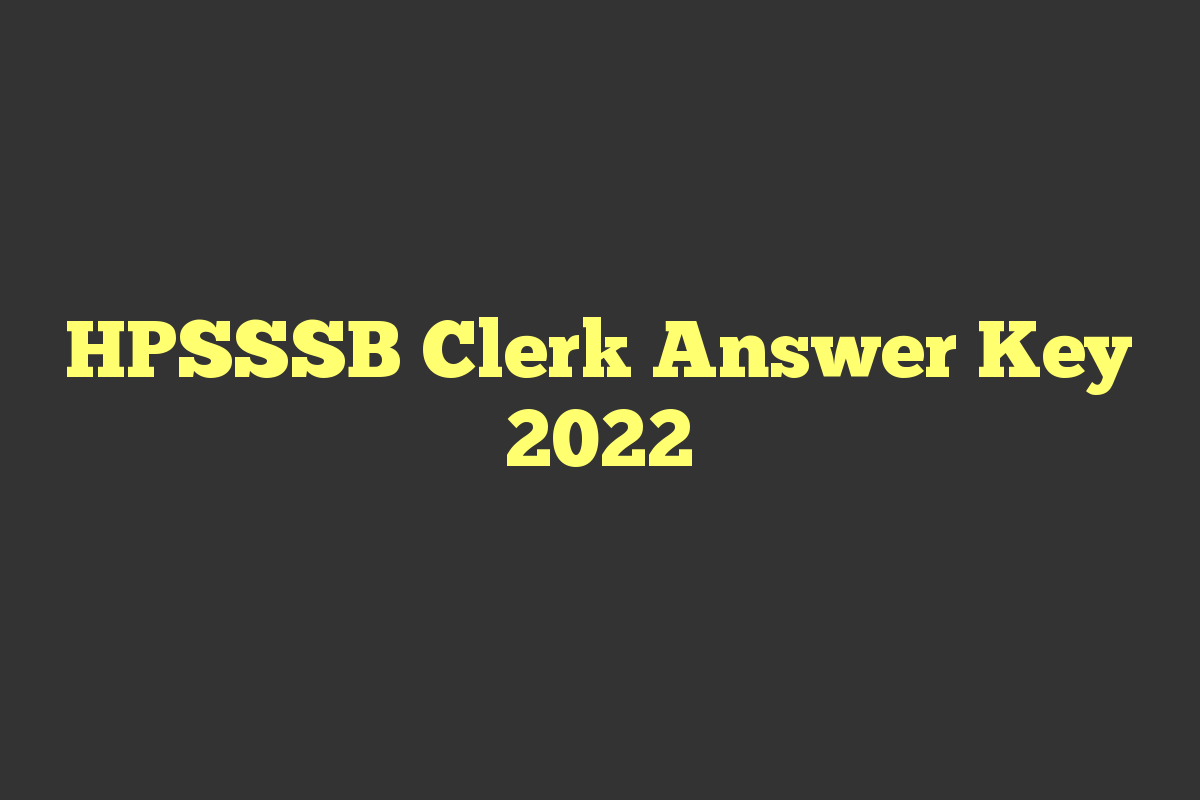 HPSSSB Clerk Answer Key 2022