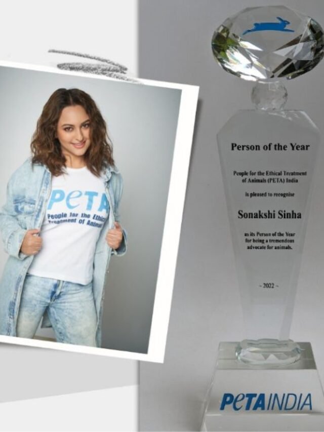 PETA इंडिया की ओर से सोनाक्षी सिन्हा को वर्ष 2022 का ‘पर्सन ऑफ द ईयर’ घोषित किया गया है।